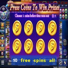 10 free spins all british casino