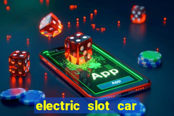 electric slot car racing sets