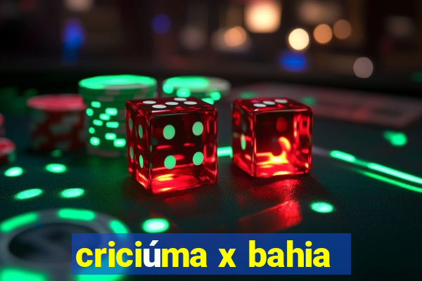 criciúma x bahia