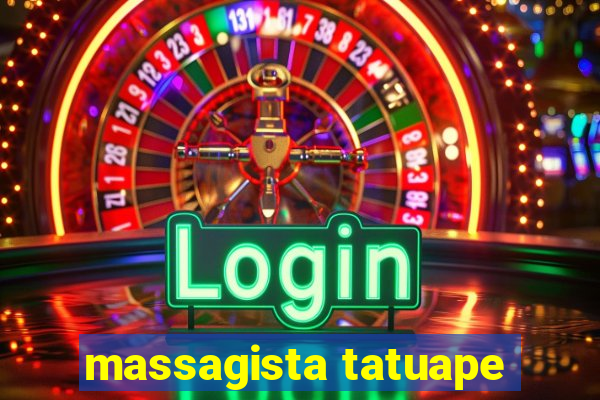 massagista tatuape