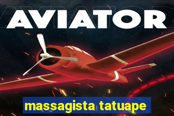 massagista tatuape