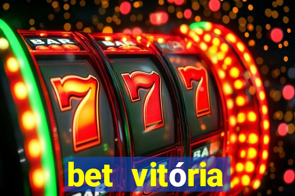 bet vitória apostas online