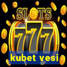 kubet vesi