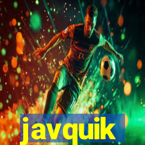 javquik