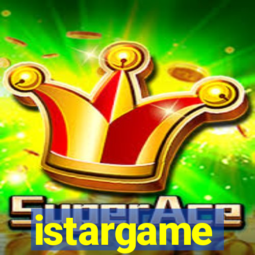 istargame