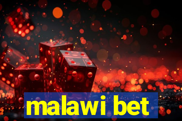 malawi bet