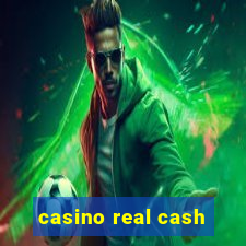 casino real cash