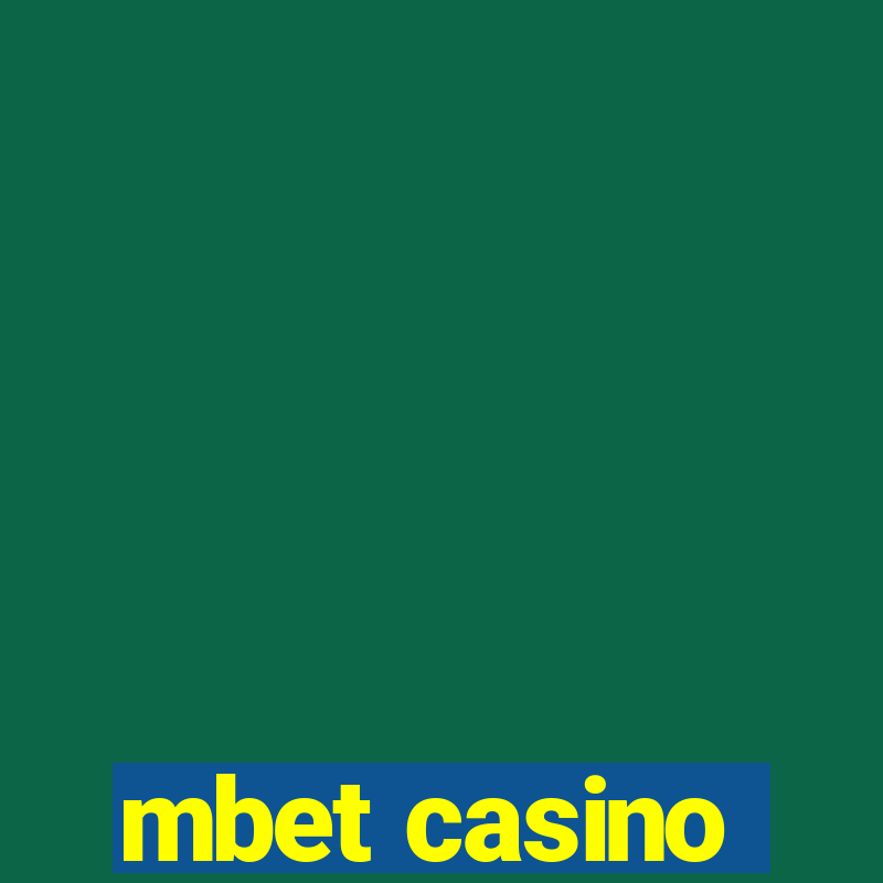 mbet casino