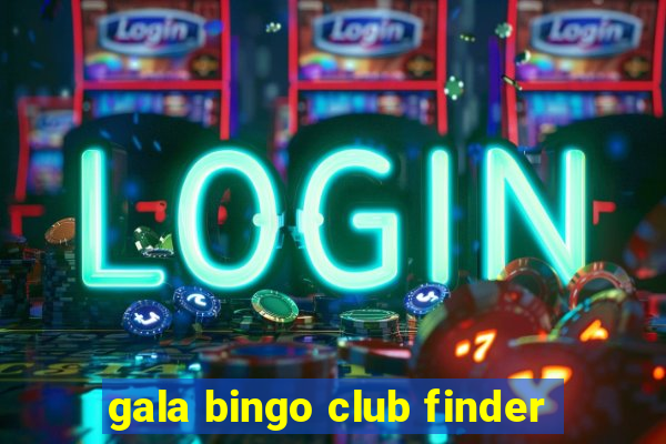 gala bingo club finder