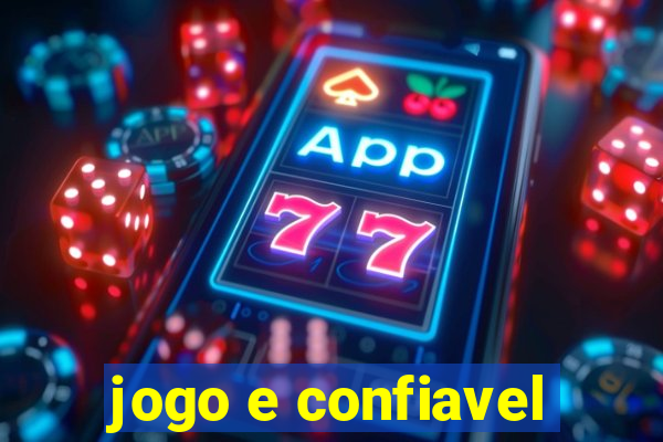 jogo e confiavel