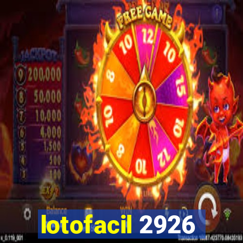 lotofacil 2926