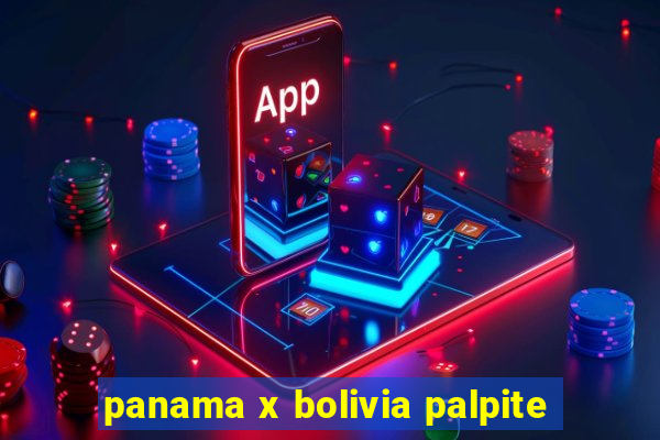 panama x bolivia palpite