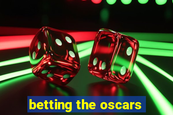 betting the oscars