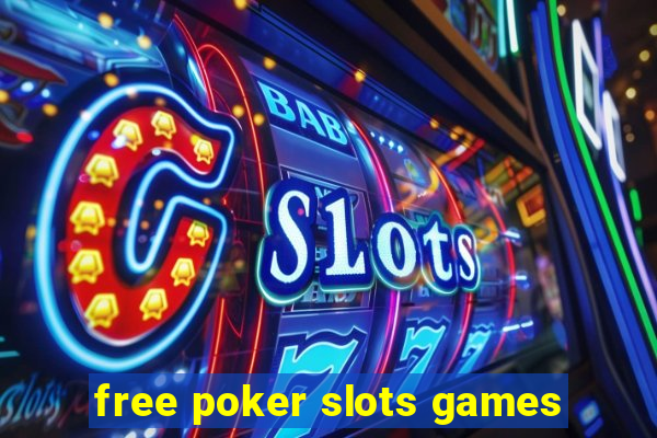 free poker slots games