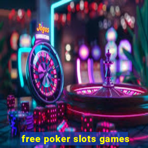 free poker slots games