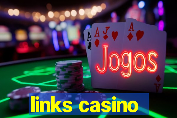 links casino