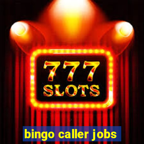 bingo caller jobs