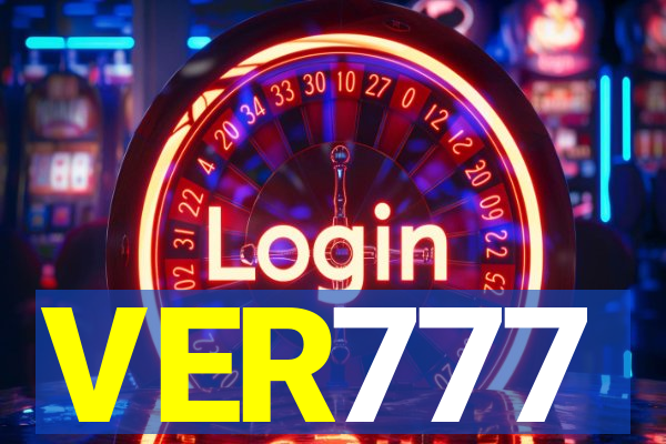 VER777