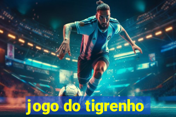 jogo do tigrenho