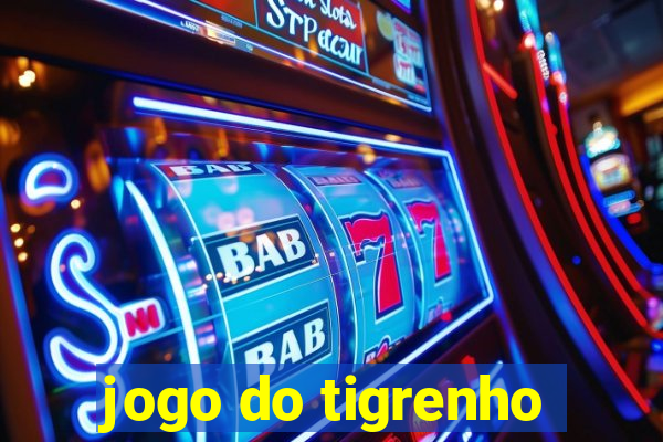 jogo do tigrenho