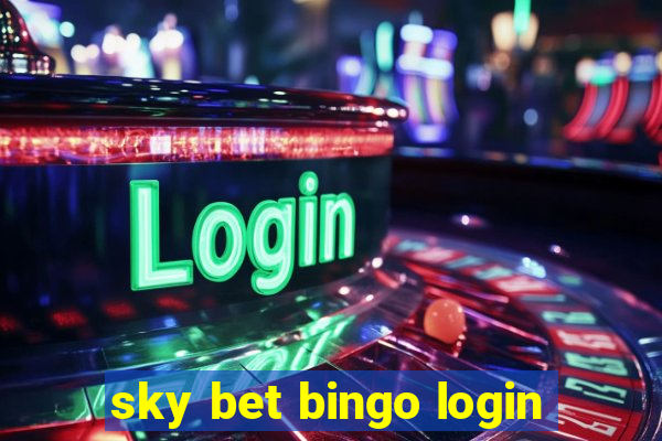 sky bet bingo login