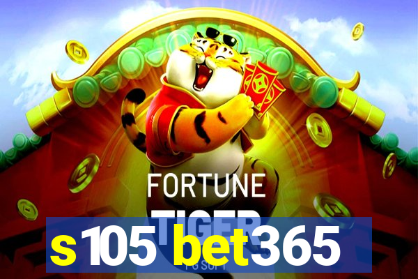 s105 bet365