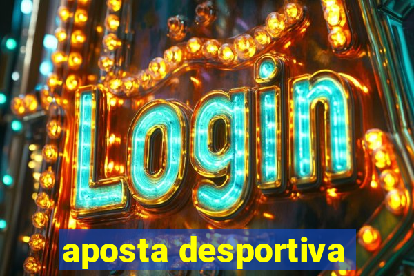 aposta desportiva