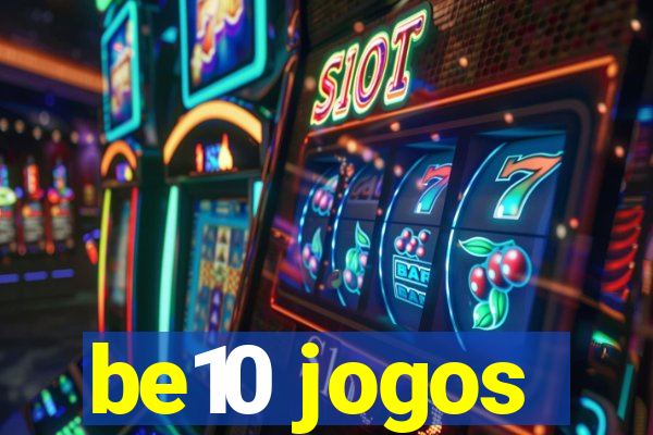 be10 jogos