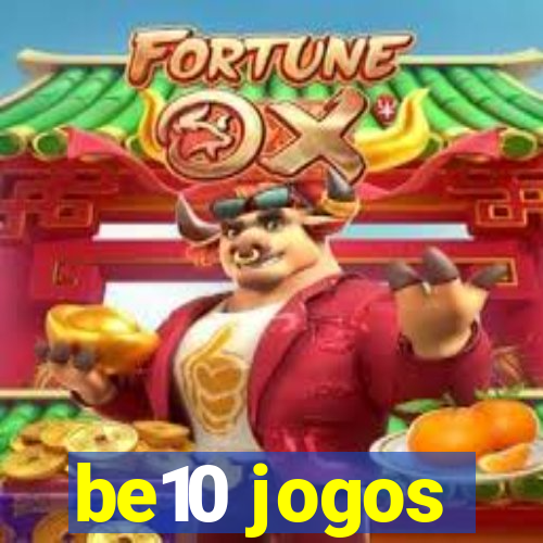 be10 jogos