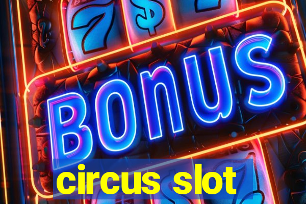 circus slot