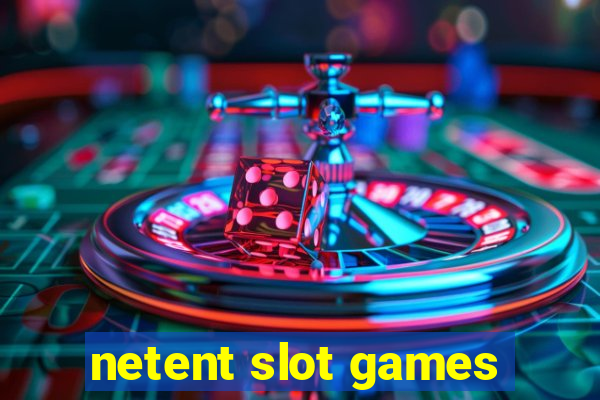 netent slot games