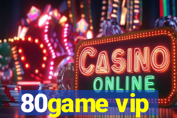 80game vip