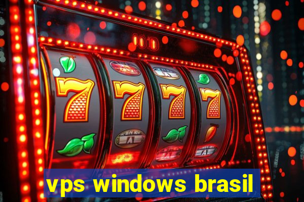 vps windows brasil