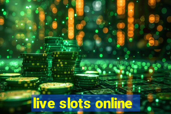 live slots online