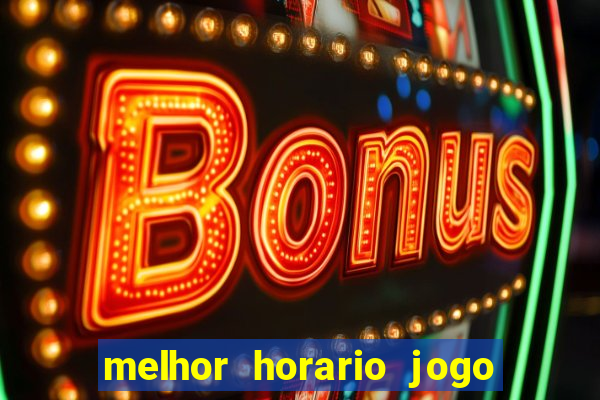 melhor horario jogo fortune rabbit