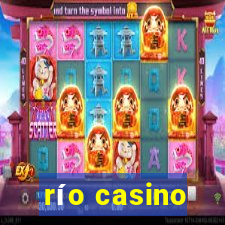 río casino