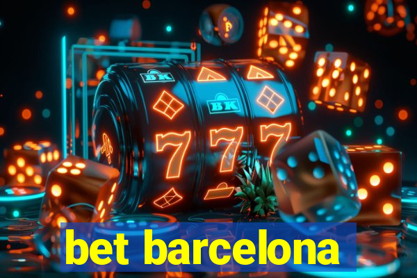 bet barcelona