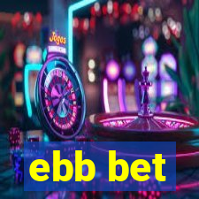 ebb bet