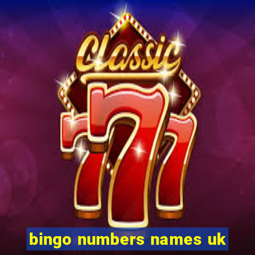 bingo numbers names uk