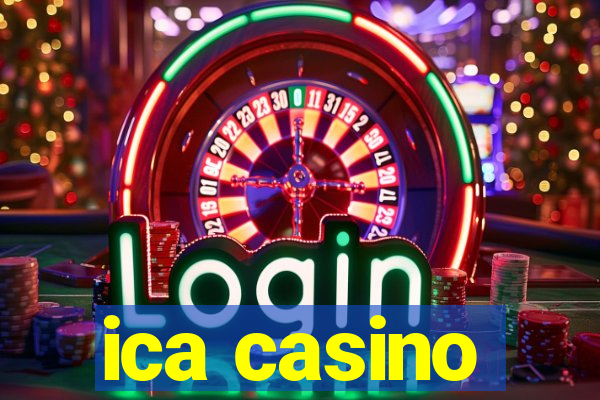 ica casino