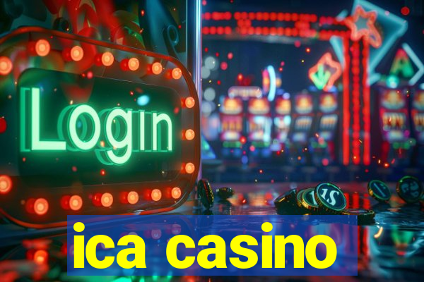 ica casino