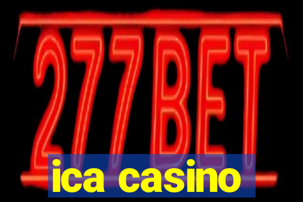 ica casino