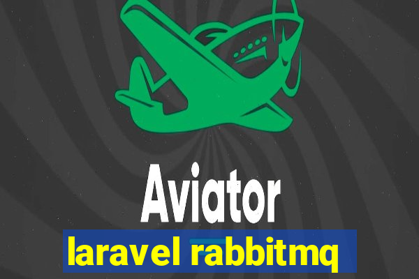 laravel rabbitmq