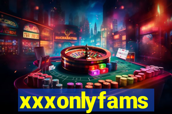 xxxonlyfams