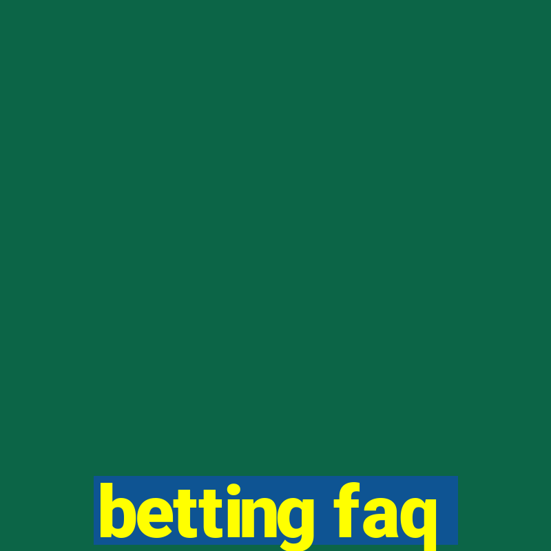 betting faq