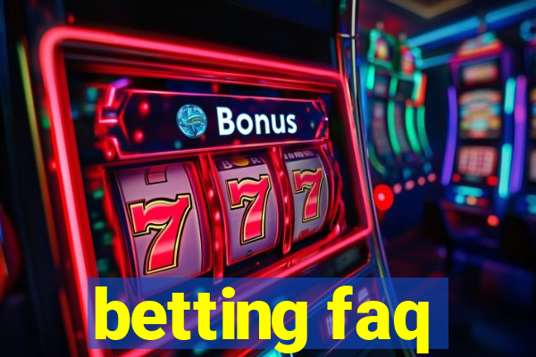 betting faq