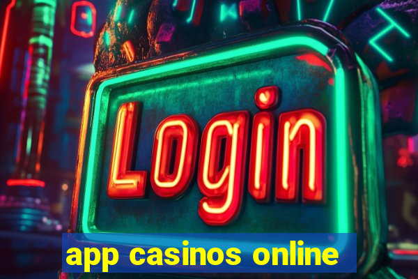 app casinos online