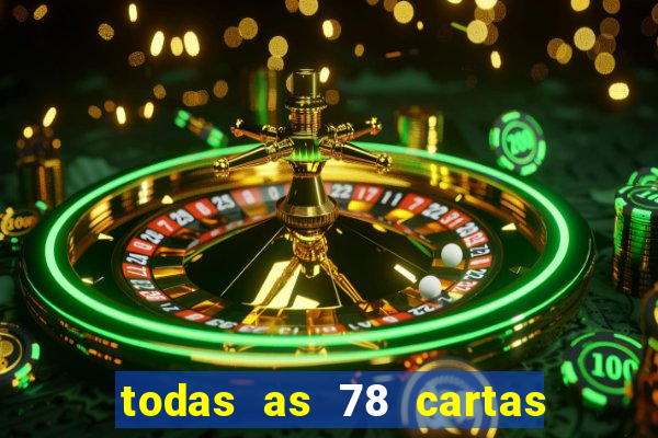 todas as 78 cartas do tarot