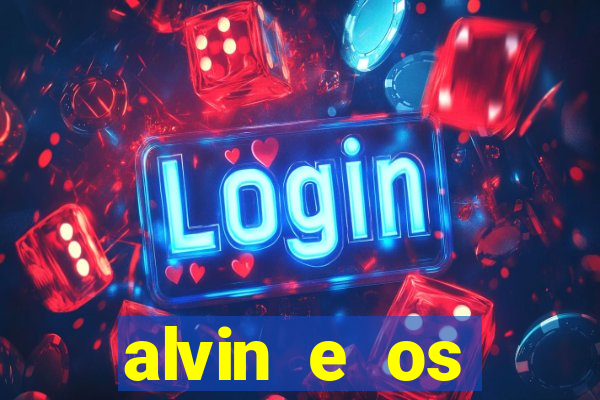 alvin e os esquilos 3 rede canais