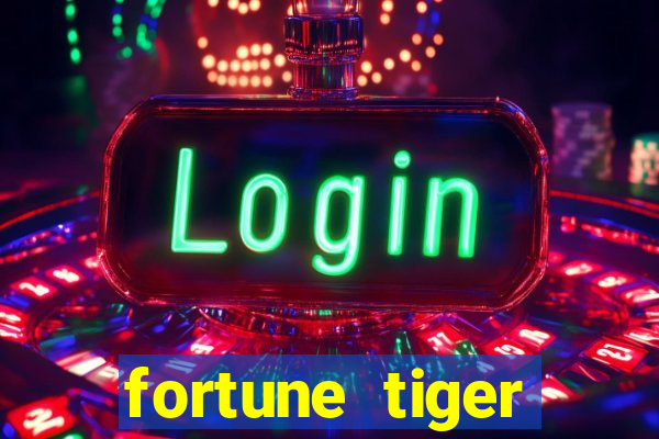 fortune tiger depósito mínimo 1 real